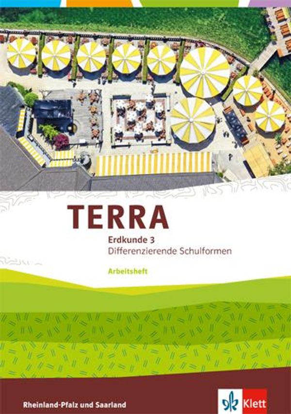 TERRA Erdkunde für Rheinland-Pfalz und Saarland 3. Ausgabe für Real...