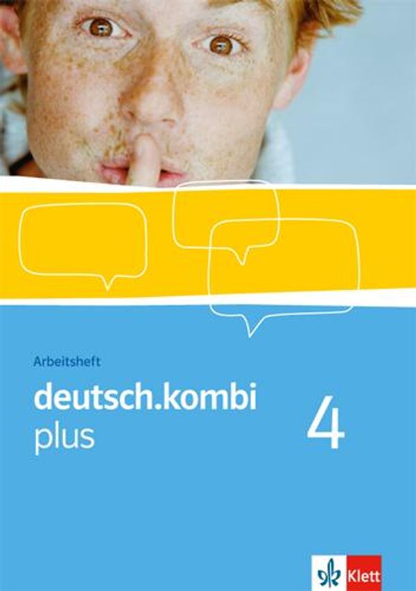 deutsch.kombi PLUS. 8. Klasse. Arbeitsheft. Allgemeine Ausgabe für ...