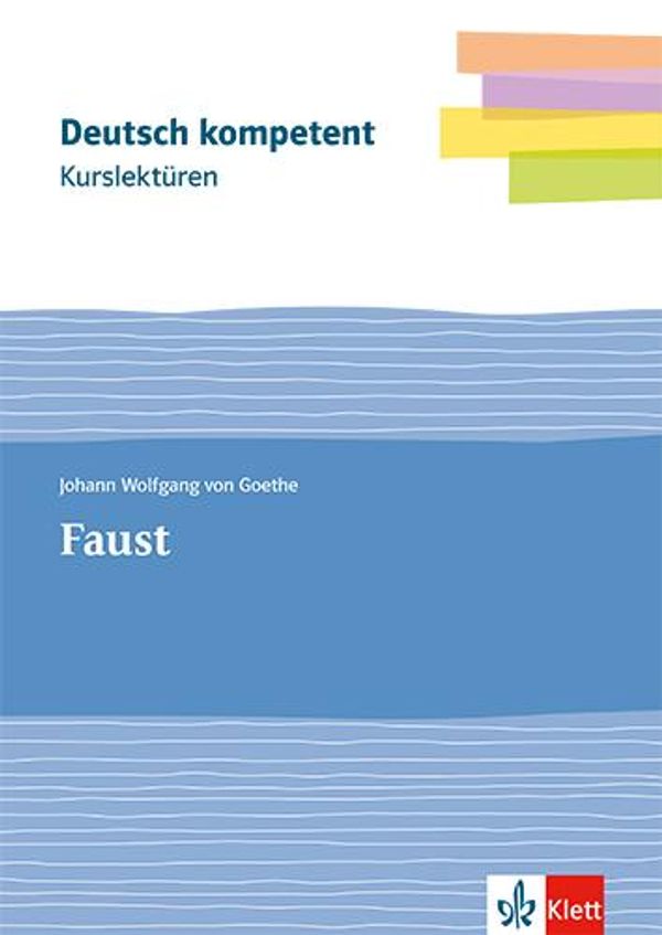 Kurslektüre Johann Wolfgang von Goethe: Faust (Buch)