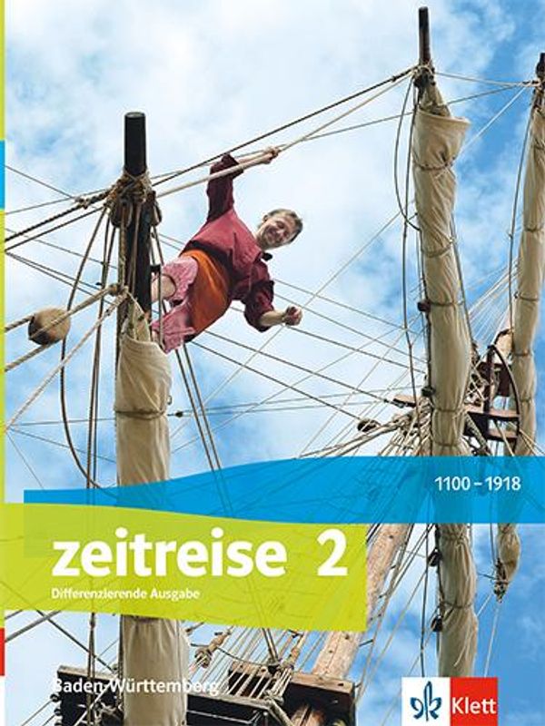 Zeitreise 2. Schulbuch Klasse 7/8. Differenzierende Ausgabe Baden-W...