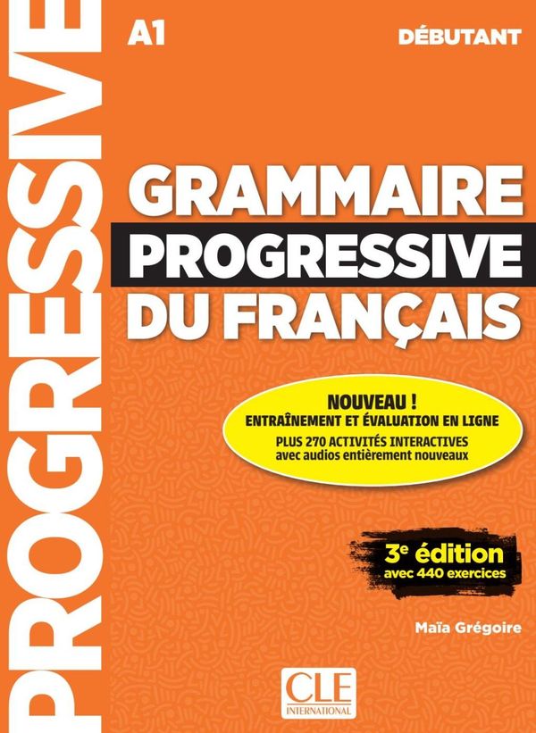 Grammaire Progressive du français. Niveau débutant. Livre de lélèv...