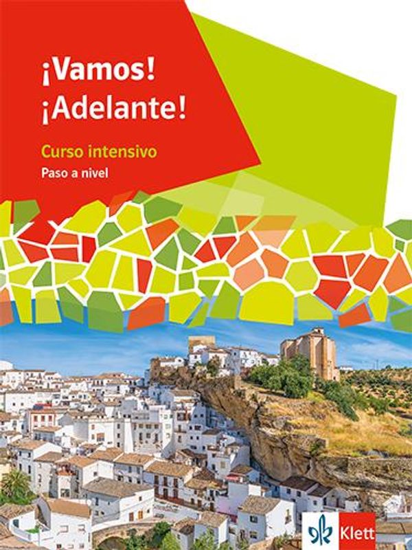 ¡Vamos! ¡Adelante! Curso intensivo Paso a nivel (Buch)