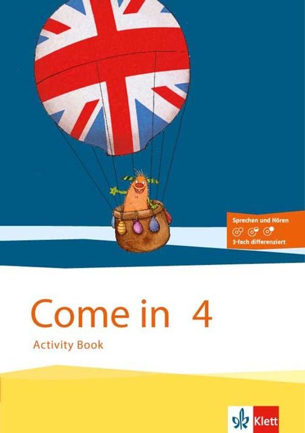 Come in. Activity Book mit Bild-/Wortkarten und Audio-CD 4. Schulja...