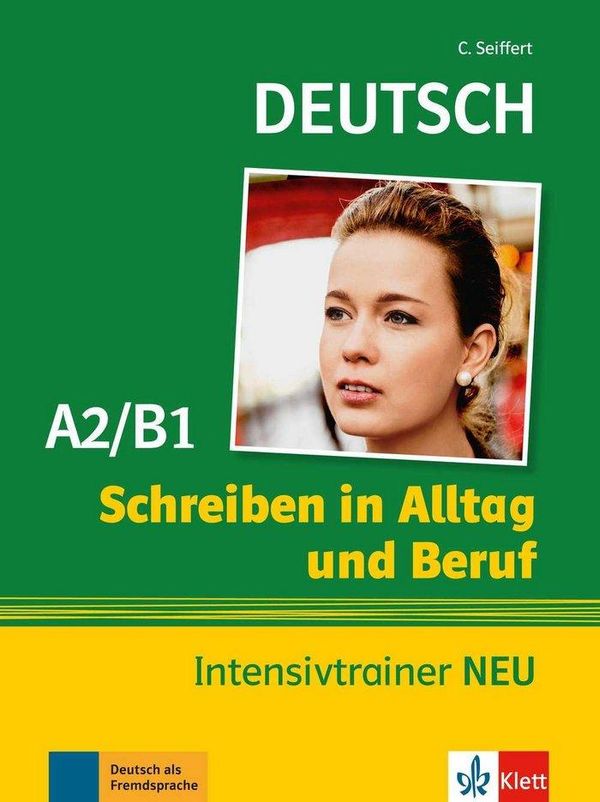 Schreiben in Alltag und Beruf Intensivtrainer NEU A2/B1 (Buch)