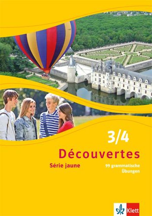Découvertes Série jaune 3 und 4. 99 grammatische Übungen (Buch)