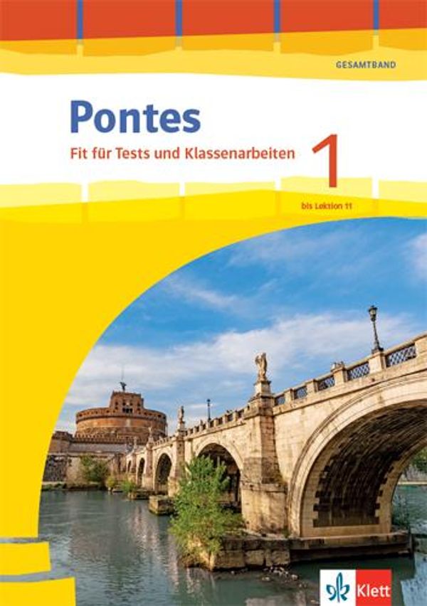 Pontes Gesamtband 1. Fit für Tests und Klassenarbeiten. Arbeitsheft...