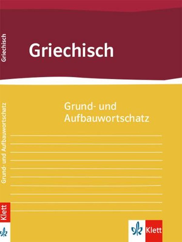Grund- und Aufbauwortschatz Griechisch (Buch)
