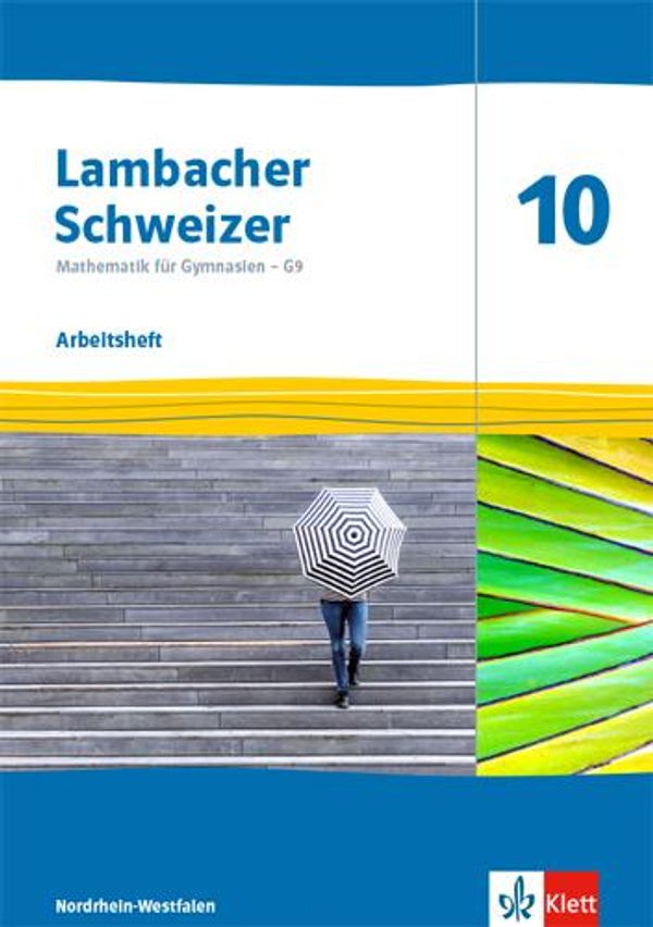 Lambacher Schweizer Mathematik 10 - G9. Arbeitsheft plus Lösungshef...