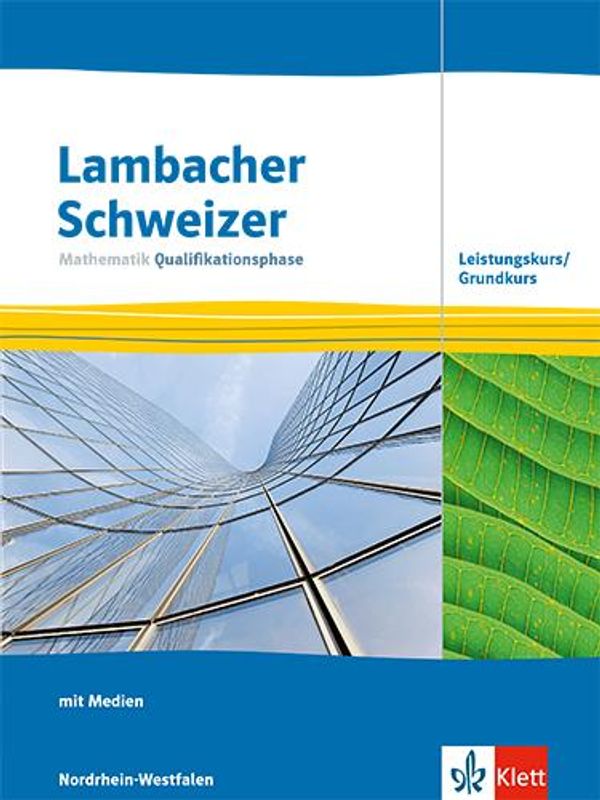 Lambacher Schweizer Mathematik Qualifikationsphase Leistungskurs/Gr...
