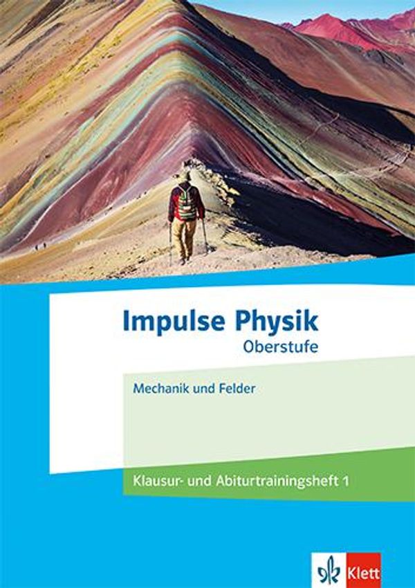 Impulse Physik Oberstufe. Klausur- und Abiturtraining 1 Klassen 11-...