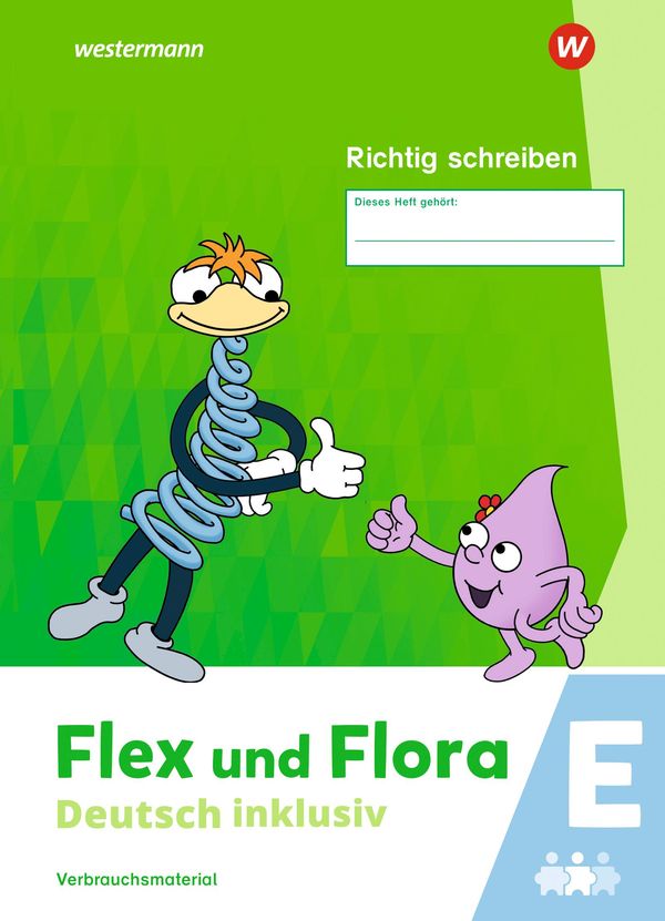 Flex und Flora - Deutsch inklusiv. Richtig schreiben inklusiv E (Buch)