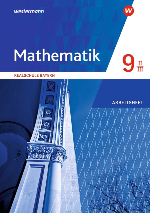 Mathematik 9. Arbeitsheft. Realschulen in Bayern. WPF II/III (Buch)