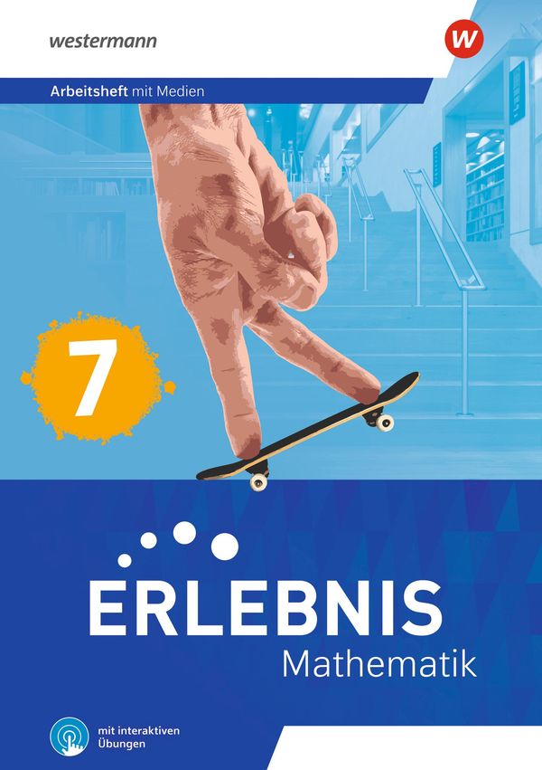 Erlebnis Mathematik 7. Arbeitsheft mit Medien und interaktiven Übun...