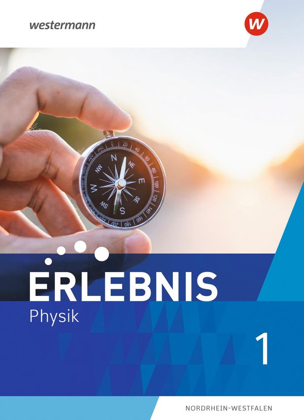Erlebnis Physik 1. Schulbuch. Für Nordrhein-Westfalen (Buch)