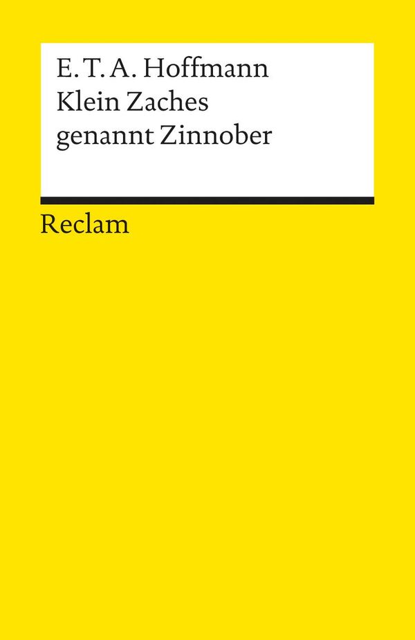 Klein Zaches genannt Zinnober - E. T. A. Hoffmann (Buch)