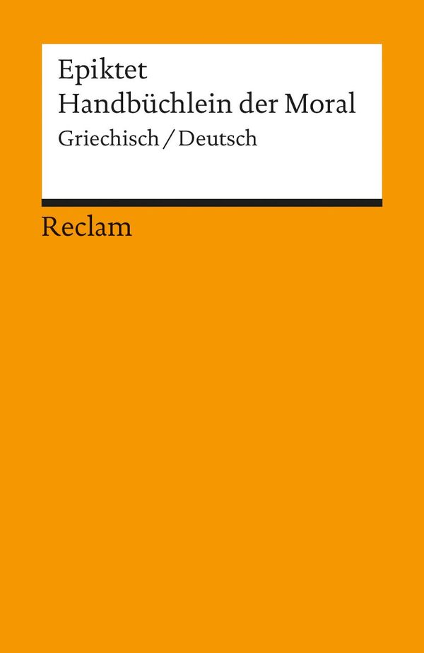 Handbüchlein der Moral - Epiktet (Buch)