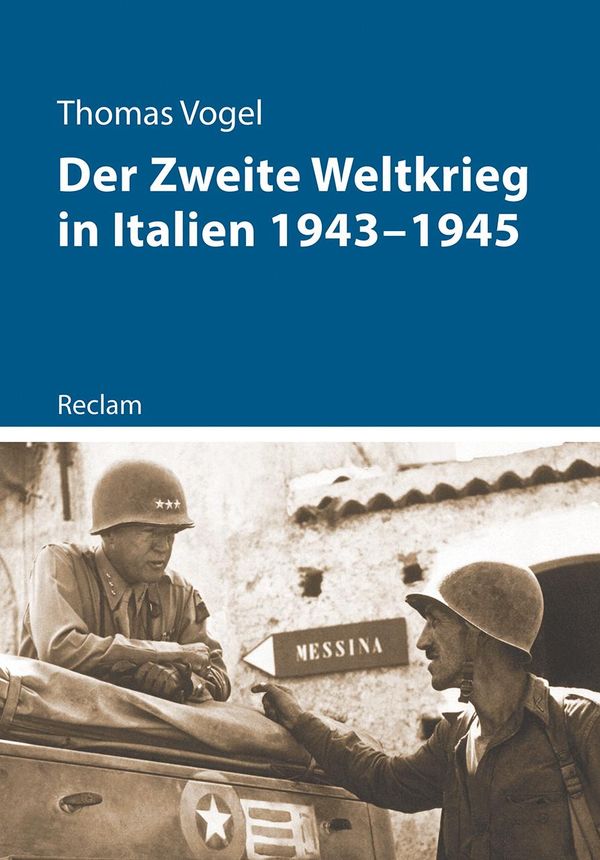 Der Zweite Weltkrieg in Italien 1943-1945 - Thomas Vogel (Buch)