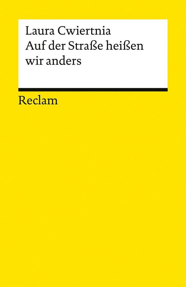 Auf der Straße heißen wir anders. Roman - Laura Cwiertnia (Buch)