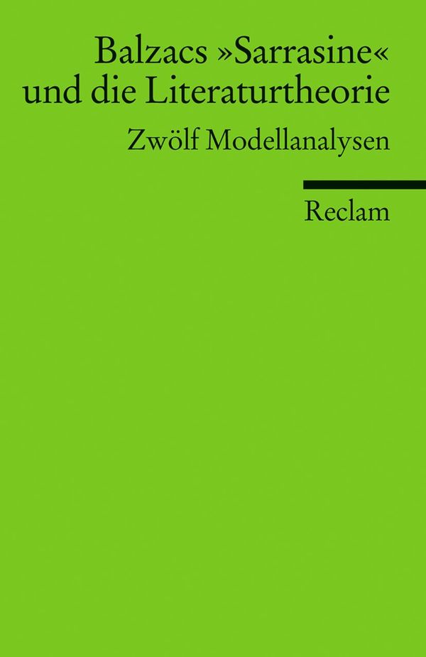 Balzacs »Sarrasine« und die Literaturtheorie (Buch)