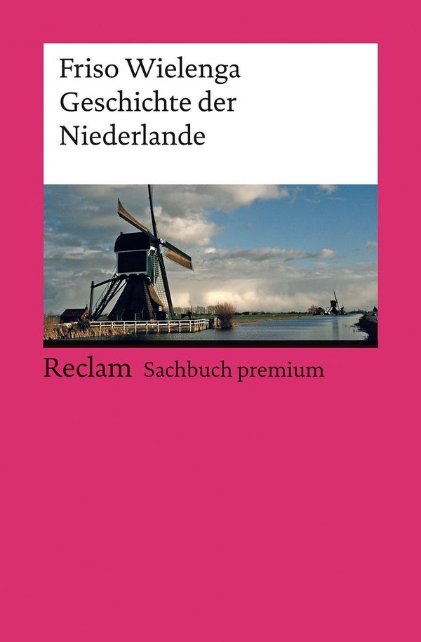 Geschichte der Niederlande - Friso Wielenga (Buch)