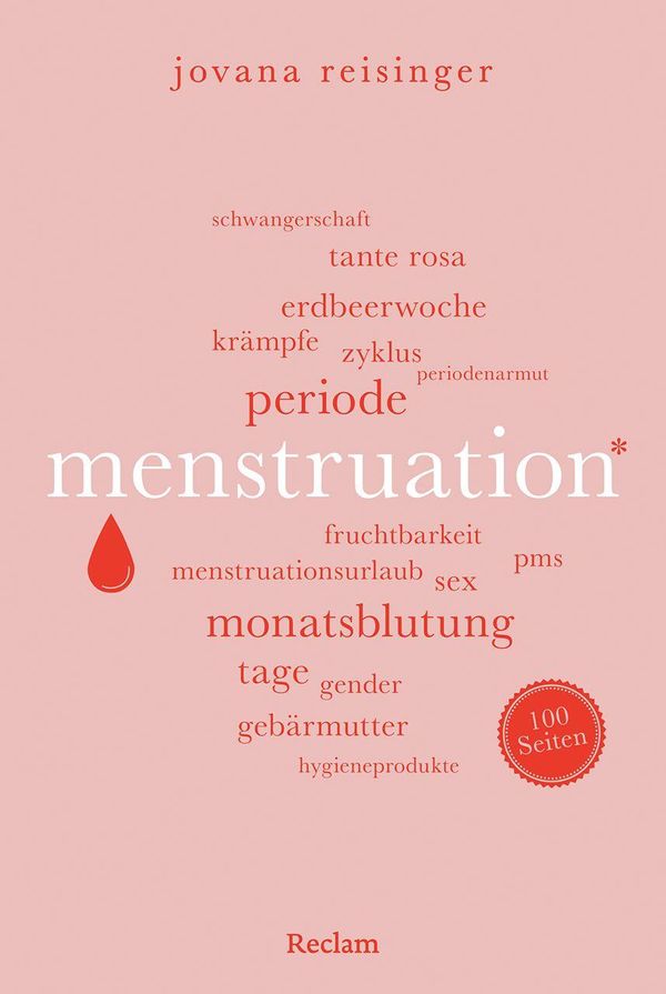 Menstruation. 100 Seiten - Jovana Reisinger (Buch)