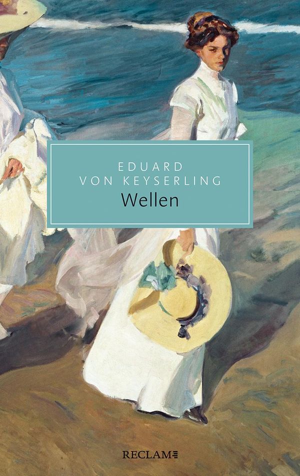 Wellen - Eduard von Keyserling (Buch)