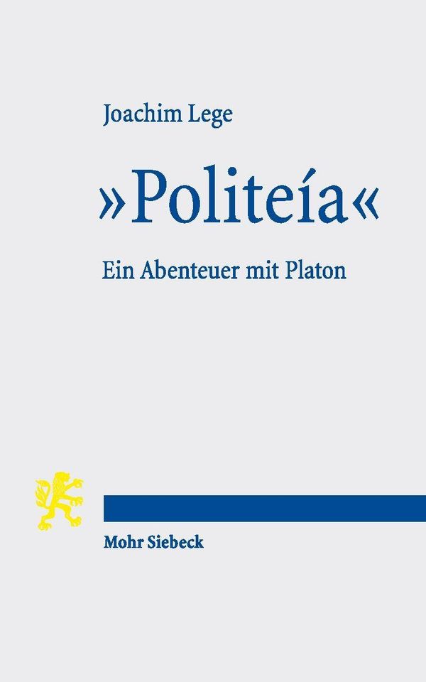"Politeía" - Joachim Lege (Buch)