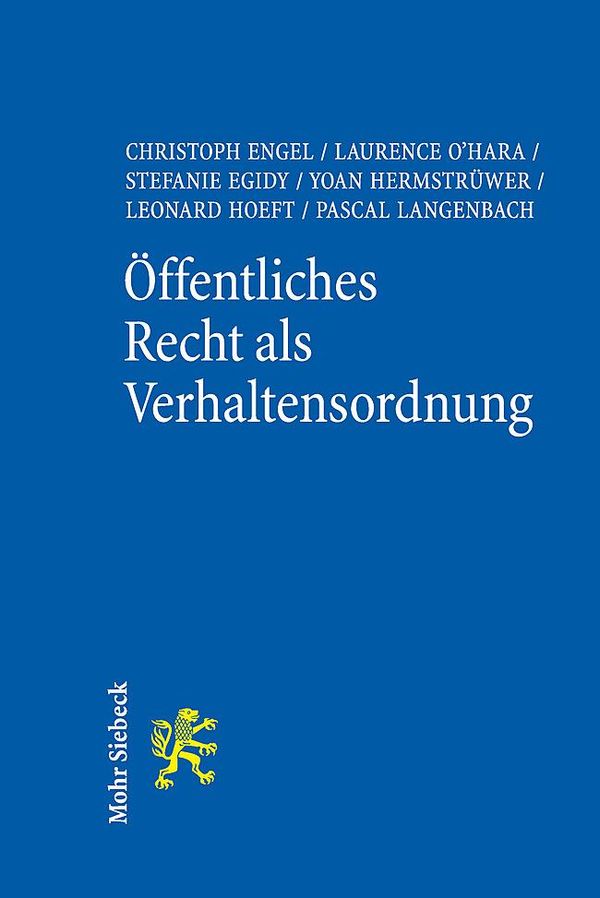 Öffentliches Recht als Verhaltensordnung - Christoph Engel (Buch)