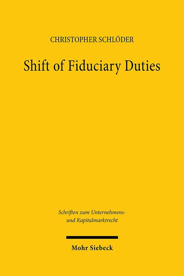 Shift of Fiduciary Duties - Christopher Schlöder (Buch)