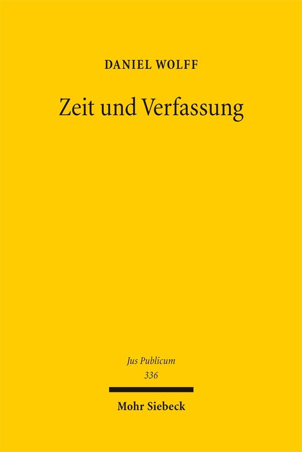 Zeit und Verfassung - Daniel Wolff (Buch)