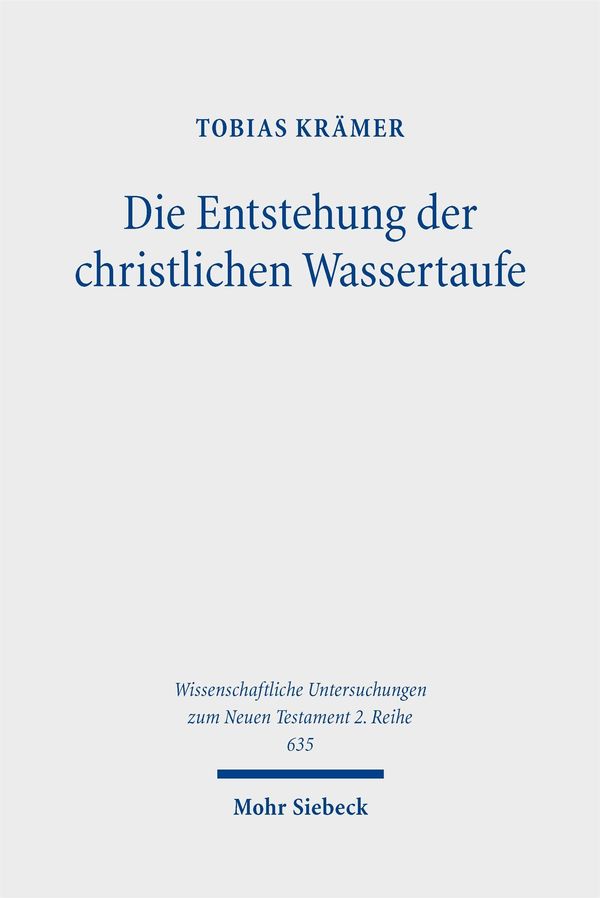 Die Entstehung der christlichen Wassertaufe - Tobias Krämer (Buch)