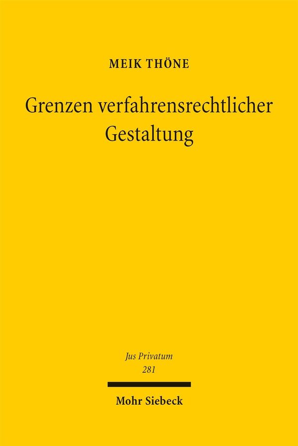 Grenzen verfahrensrechtlicher Gestaltung - Meik Thöne (Buch)