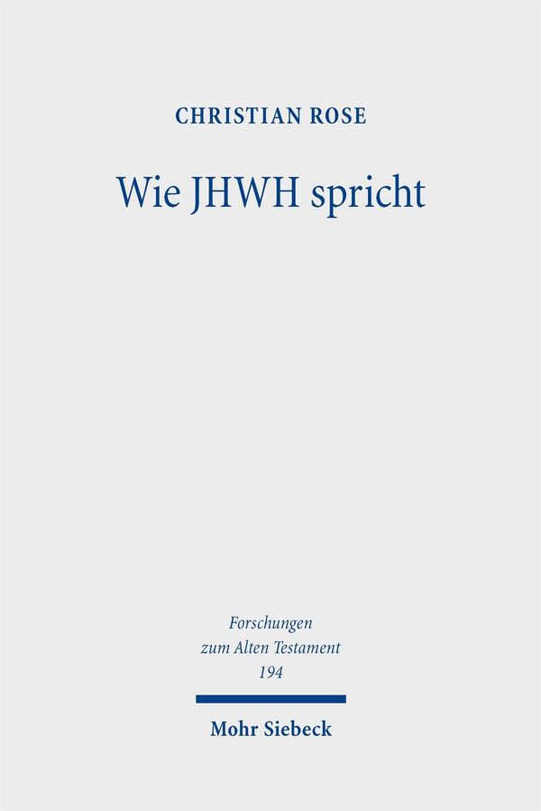 Wie JHWH spricht - Christian Rose (Buch)