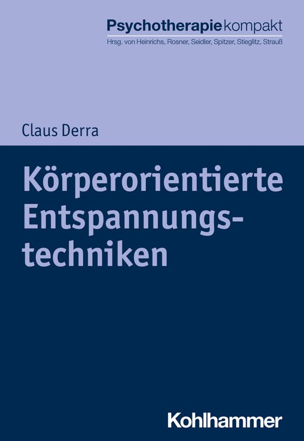Körperorientierte Entspannungstechniken - Claus Derra (Buch)
