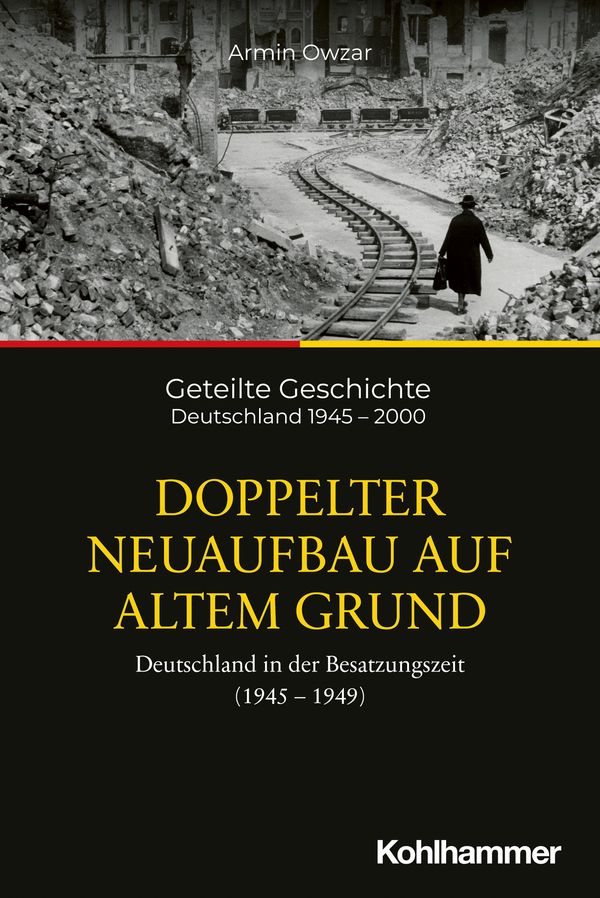 Doppelter Neuaufbau auf altem Grund - Armin Owzar (Buch)