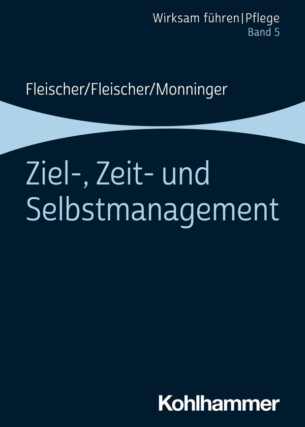 Ziel-, Zeit- und Selbstmanagement - Werner Fleischer (Buch)