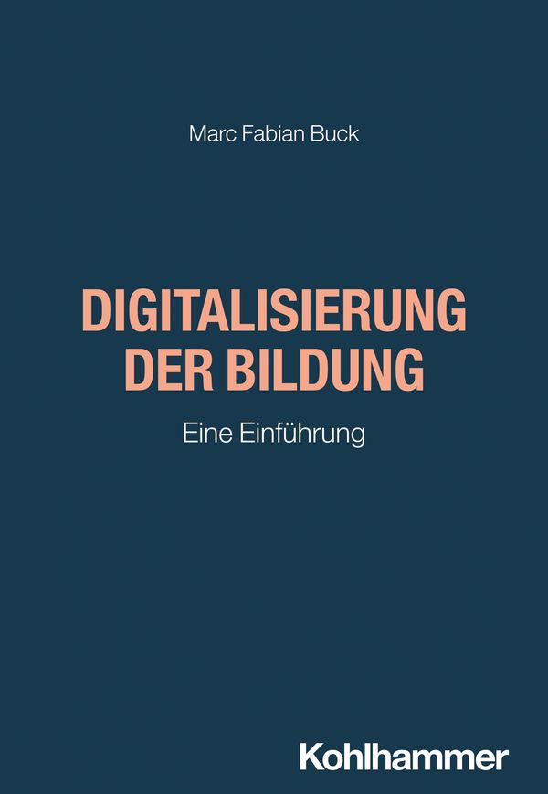Digitalisierung der Bildung - Marc Fabian Buck (Buch)