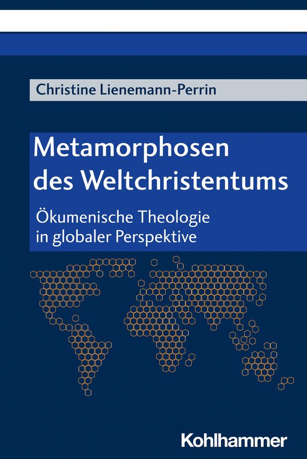 Metamorphosen des Weltchristentums - Christine Lienemann-Perrin (Buch)