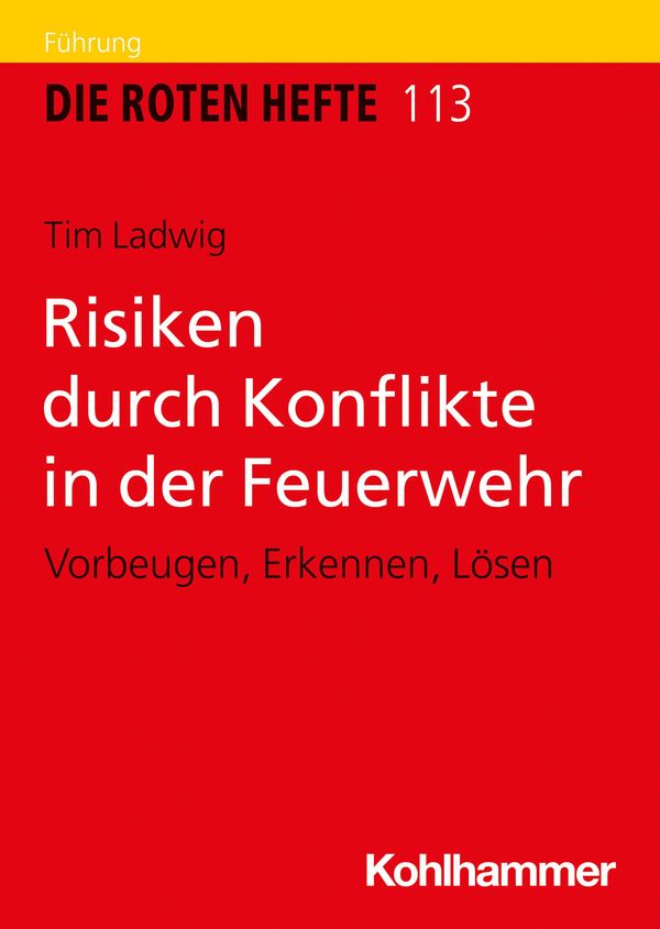 Risiken durch Konflikte in der Feuerwehr - Tim Ladwig (Buch)