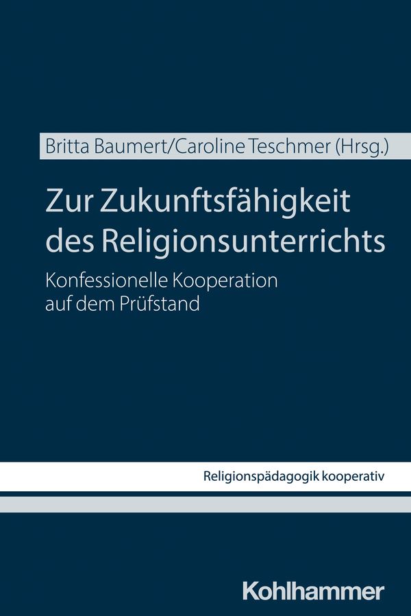 Zur Zukunftsfähigkeit des Religionsunterrichts (Buch)