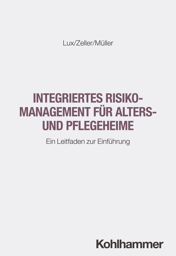 Integriertes Risikomanagement für Alters- und Pflegeheime (Buch)
