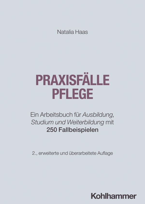 Praxisfälle Pflege - Natalia Haas (Buch)