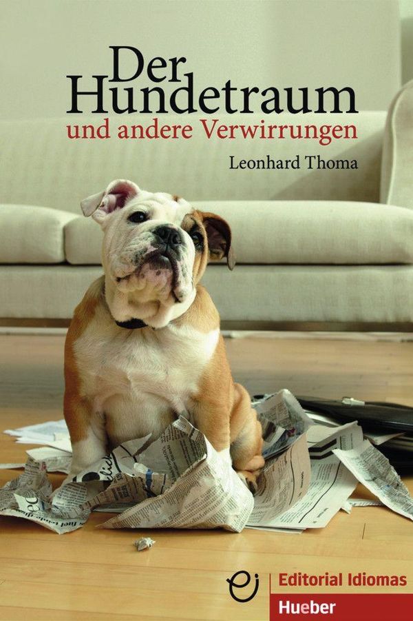 Der Hundetraum und andere Verwirrungen - Leonhard Thoma (Buch)
