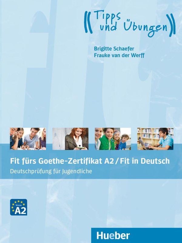 Fit fürs Goethe-Zertifikat A2 / Fit in Deutsch - Brigitte Schaefer