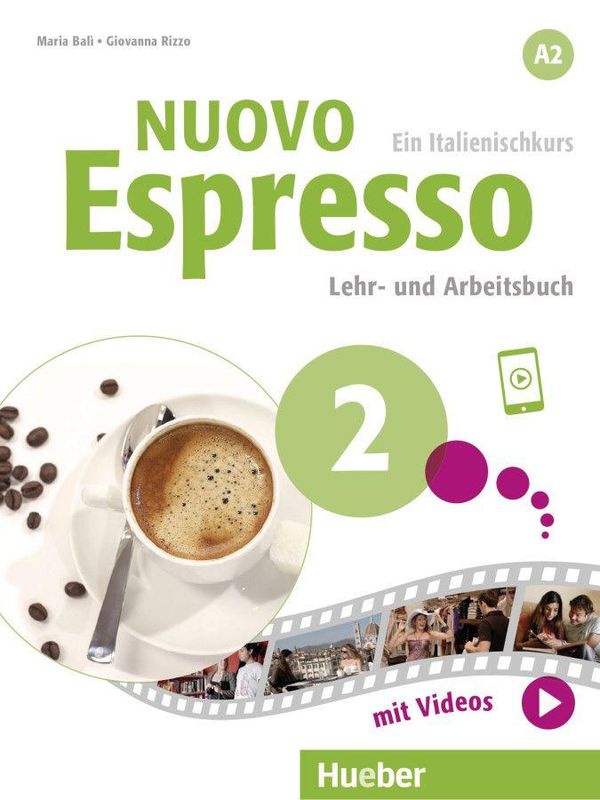 Nuovo Espresso 2. Lehr- und Arbeitsbuch mit Audios und Videos onlin...