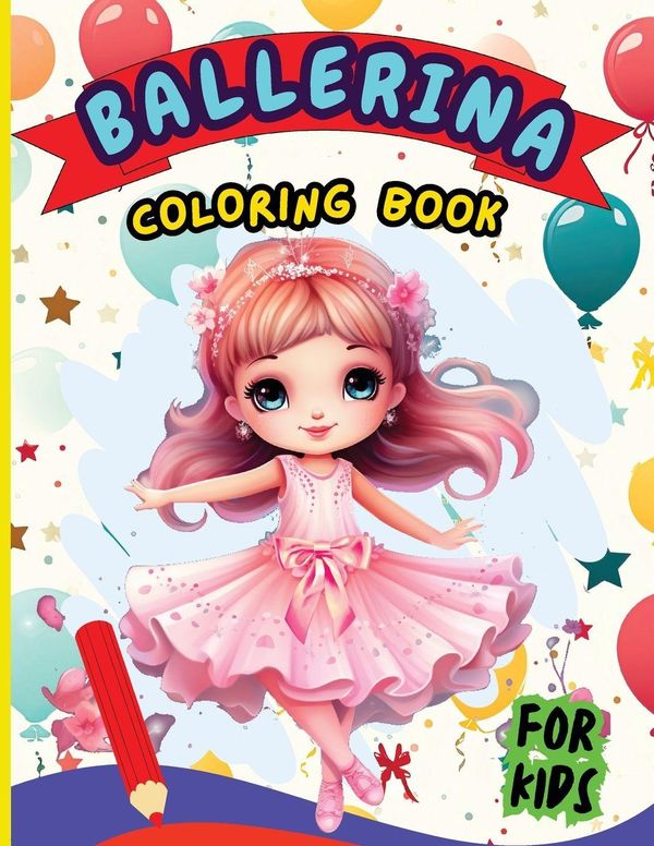 Ballerina Coloring Book For Kids - Peter (Buch)