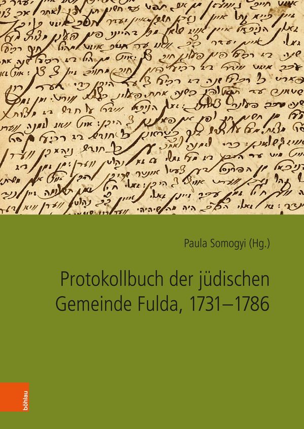 Protokollbuch der jüdischen Gemeinde Fulda, 1731-1786 (Buch)