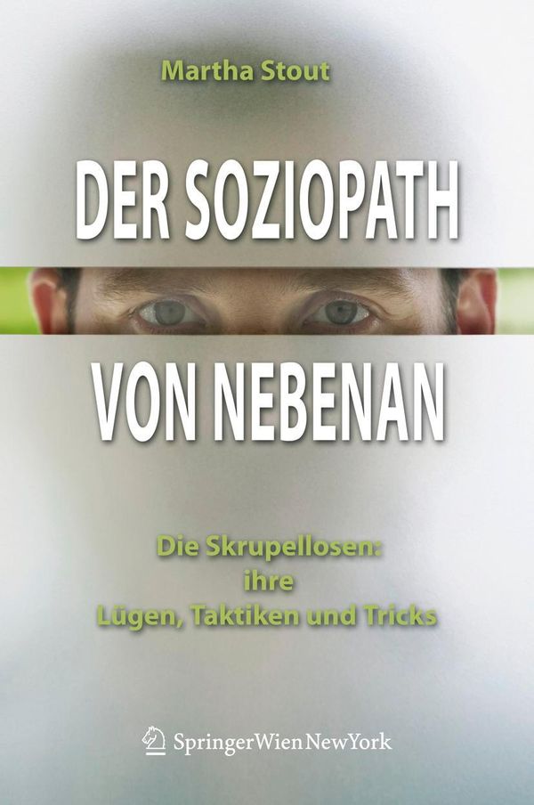 Der Soziopath von nebenan - Martha Stout (Buch)
