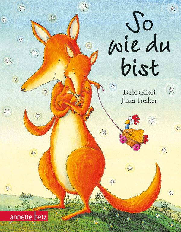 So wie du bist - Debi Gliori (Buch)