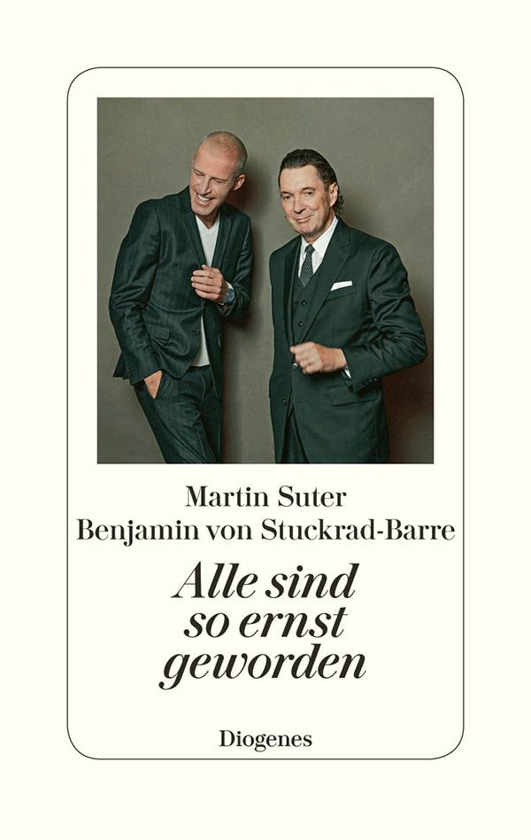Alle sind so ernst geworden - Martin Suter (Buch)